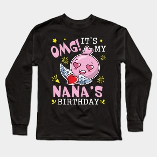 OMG It's My Nana's Birthday Happy With Hearts And Face Long Sleeve T-Shirt